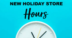 New Holiday Store Hours